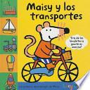 Maisy y los transportes