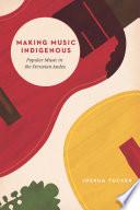 Making Music Indigenous
