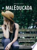 Maleducada