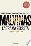 Malvinas. La trama secreta (Edición definitiva)