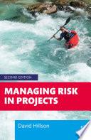 Managing Risk in Projects