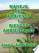 Manejo del ambiente y riesgos ambientales en la región fresera del Estado de México