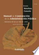 Manual de Contratación de la Administración Pública. Reforma Ley 80 de 1993, 4a edición