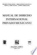 Manual de derecho internacional privado mexicano