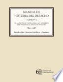 Manual de historia del derecho. Tomo VI