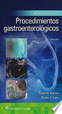 Manual de Procedimientos Gastroenterológicos