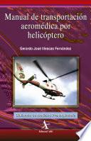 Manual de transportación aeromédica por helicóptero