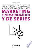 Marketing cinematográfico y de series