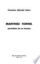 Martínez Tornel, periodista de un tiempo
