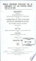 Medical Procedures Innovation and Affordability Act and Inventor Protection Act of 1995