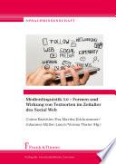 Medienlinguistik 3.0 – Formen und Wirkung von Textsorten im Zeitalter des Social Web