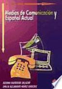 Medios de comunicación y español actual