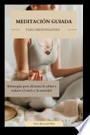 Meditación guiada para principiantes