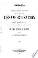 Memoria de las operaciones que han tenido lugar en la Oficina Especial de Desamortización del Distrito