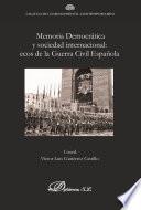 Memoria democrática y sociedad internacional: ecos de la Guerra Civil española