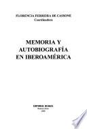 Memoria y autobiografía en Iberoamérica