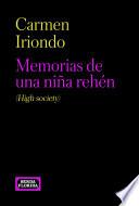 Memorias de una niña rehén (High Society)