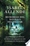 Memorias del águila y el jaguar / Memoir Of The Eagle and the Jaguar