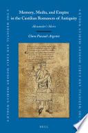 Memory, Media, and Empire in the Castilian Romances of Antiquity