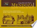 Mendoza, aquella ciudad de barro ilustrado