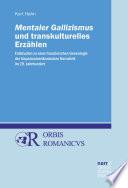 Mentaler Gallizismus und transkulturelles Erzählen