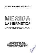 Mérida, la hermética