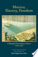Mexico, Slavery, Freedom