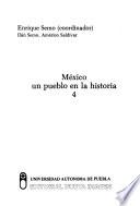 México, un pueblo en la historia: El ocaso de los mitos, 1958-1968