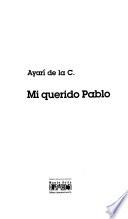 Mi querido Pablo