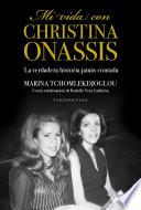 Mi vida con Christina Onassis