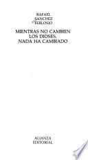Mientras no cambien los dioses, nada ha cambiado