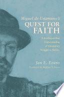 Miguel de Unamuno's Quest for Faith
