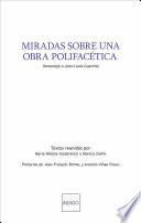 Miradas sobre una obra polifacética