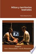 Mitos y territorios teatrales