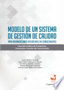 Modelo de un sistema de gestión de calidad para organizaciones intensivas en conocimiento
