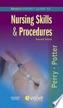 Mosby's Pocket Guide to Nursing Skills and Procedures - E-Book