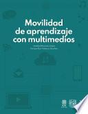 Movilidad de aprendizaje con multimedios