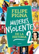 Mujeres insolentes de la historia 2