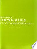 Mujeres mexicanas @ siglo XXI