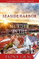 Murder in the Manor (A Lacey Doyle Cozy Mystery—Book 1)