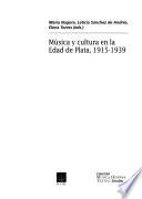 Música y cultura en la Edad de Plata, 1915-1939