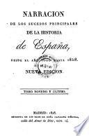 Narración de los sucesos principales de la historia de España, desde el año 1600 hasta 1808