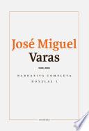 Narrativa completa. Novelas I