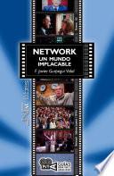 Network. Un mundo implacable (Network). Sidney Lumet (1976)