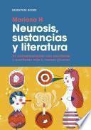 Neurosis, sustancias y literatura