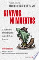 Ni vivos ni muertos (edición actualizada)