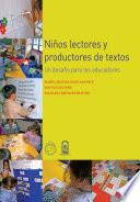 Niños lectores y productores de textos