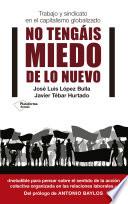 No tengáis miedo de lo nuevo