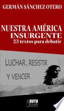 Nuestra América insurgente