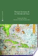 Nuevas Lecturas de la Florida Del Inca /$cCarmen de Mora, Antonio Garrido Aranda (eds. )